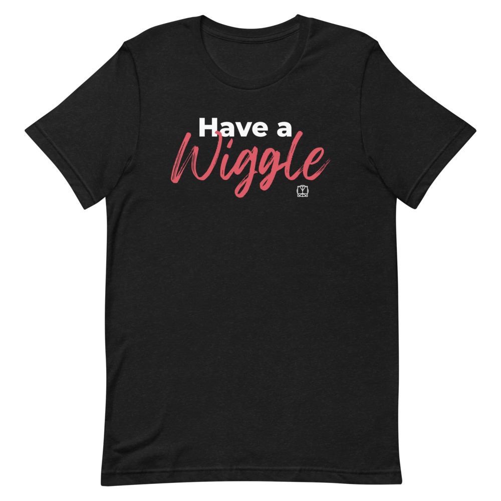 Have A Wiggle - T-Shirt image