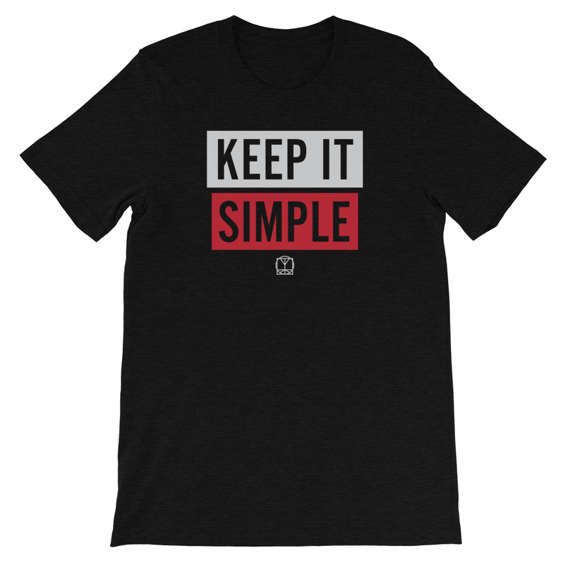Keep It Simple - Unisex T-Shirt image